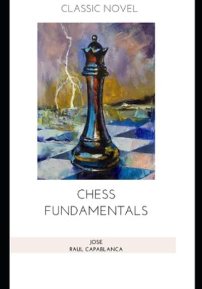 Cover for Jose Raul Capablanca · Chess Fundamentals (Paperback Book) (2020)