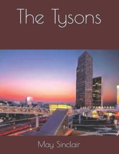 Cover for May Sinclair · The Tysons (Paperback Book) (2021)