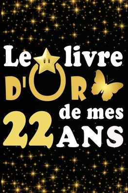 Cover for Livre D Carnet · Le Livre d'Or de mes 22 ans (Taschenbuch) (2020)