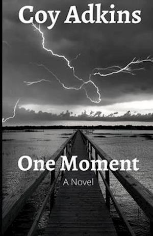 Cover for Coy Adkins · One Moment (Paperback Book) (2020)