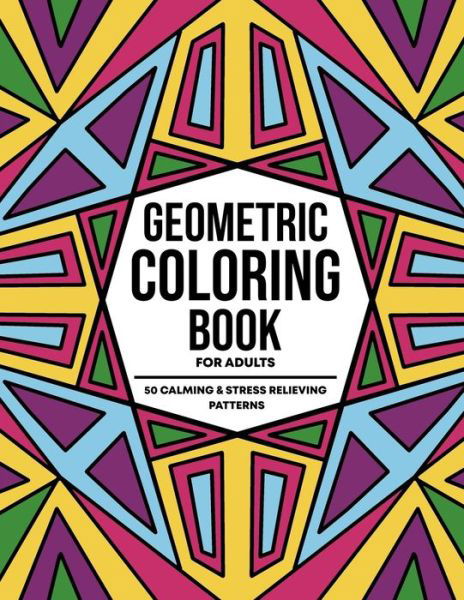 Cover for Aesthetic Coloring Books · Geometric Coloring Books For Adults (Pocketbok) (2020)