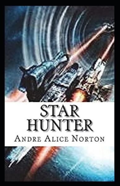 Cover for Andre Norton · Star Hunter Illustrated (Paperback Book) (2020)