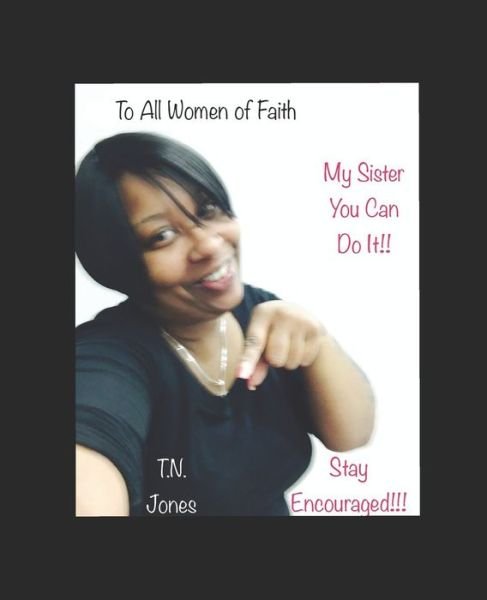 Cover for T N Jones · My Sister You Can Do It! (Paperback Book) (2020)