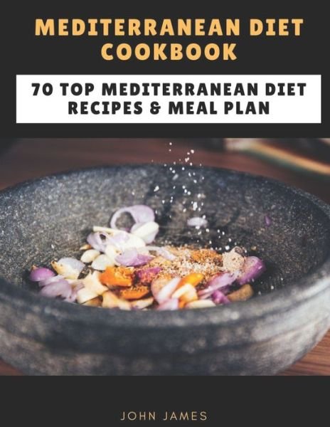 Cover for John James · Mediterranean Diet Cookbook (Paperback Bog) (2020)