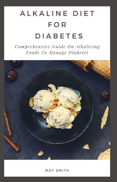 Cover for May Smith · Alkaline Diet for Diabetes (Paperback Book) (2020)