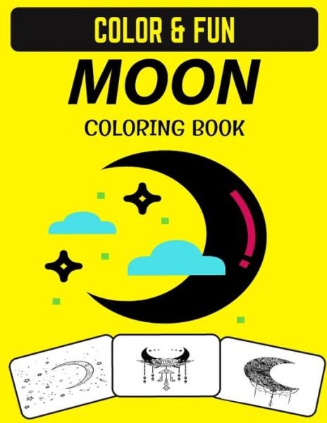 Cover for Black Rose Press House · Moon Coloring Book (Taschenbuch) (2020)