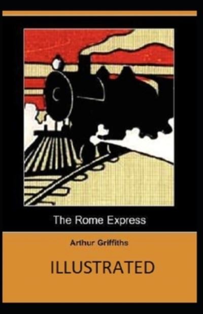 Cover for Arthur Griffiths · The Rome Express Illustrated (Paperback Book) (2021)