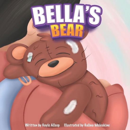 Cover for Gayle Allsop · Bella's Bear (Paperback Book) (2021)