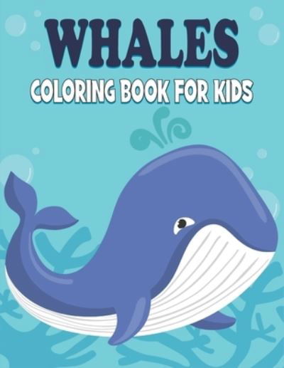 Cover for Rr Publications · Whale Coloring Book For Kids (Pocketbok) (2021)