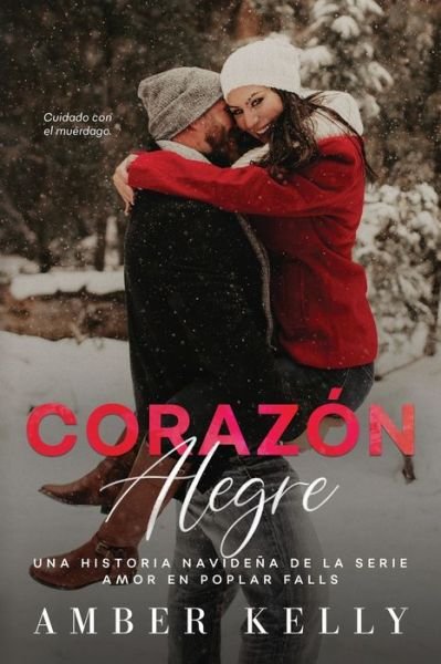 Cover for Amber Kelly · Corazon Alegre (Paperback Book) (2021)