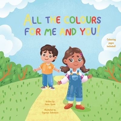 Cover for Amna Syeda · All the Colours for Me and You (Pocketbok) (2022)