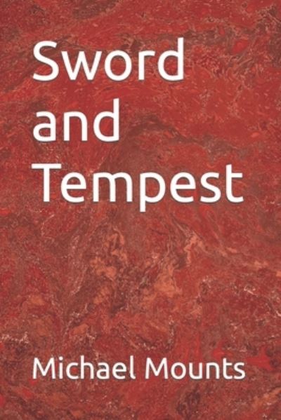 Cover for Michael Mounts · Sword and Tempest (Paperback Book) (2022)