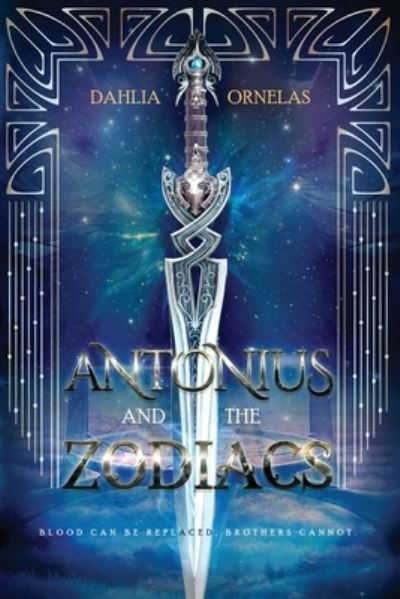 Cover for Dahlia Ornelas · Antonius and the Zodiacs (Paperback Book) (2022)