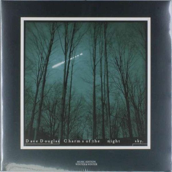 Charms Of The Night Sky - Dave Douglas - Musik - WINTER & WINTER - 0025091701513 - 24. november 2014