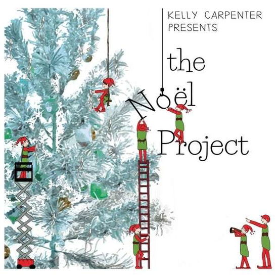 Noel Project - Kelly Carpenter - Musiikki - Kelsongs - 0029882565513 - keskiviikko 20. marraskuuta 2013