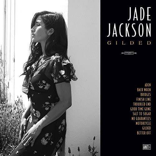 Gilded - Jade Jackson - Muziek - ROCK/POP - 0045778743513 - 19 mei 2017