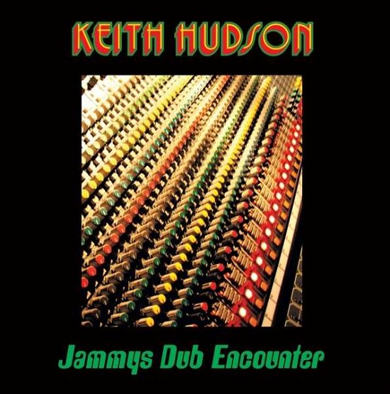 Cover for Keith Hudson · Jammys Dub Encounter (LP) [Standard edition] (2015)