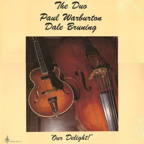 Our Delight - Warburton,paul / Brunning,dale - Music - Capri Records - 0054987400513 - April 1, 2008