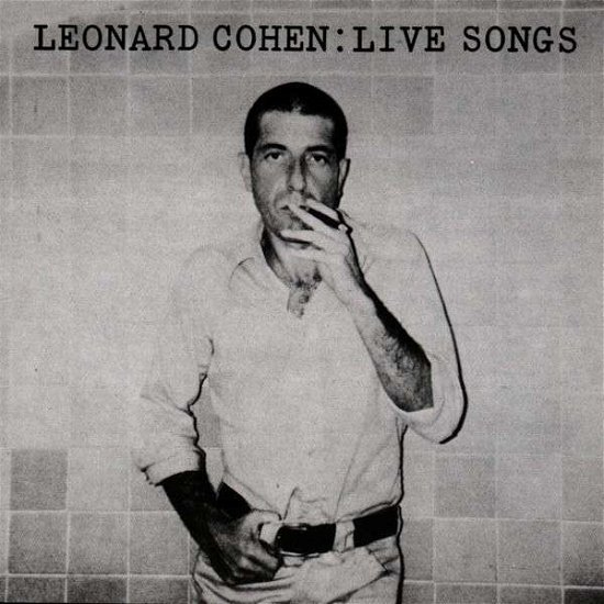 Cover for Leonard Cohen · Live Songs (LP) (2014)