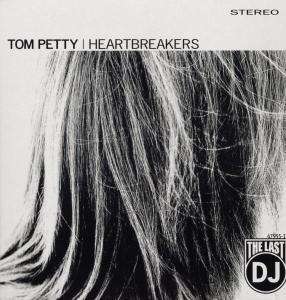 Last DJ - Tom Petty - Musiikki - Warner - 0093624795513 - maanantai 25. marraskuuta 2002