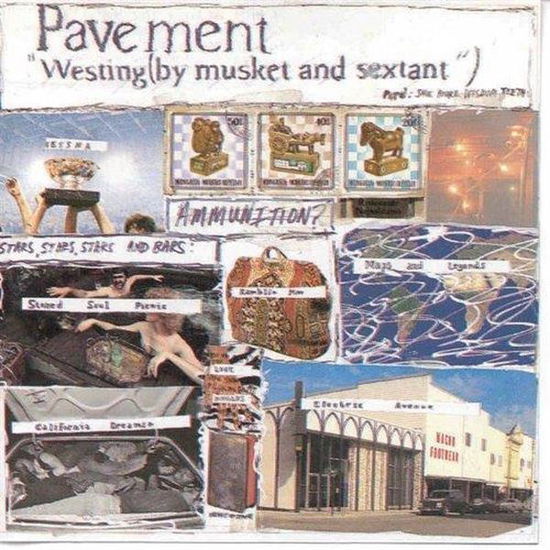 Westing  (By Musket and Sextant) - Pavement - Music - MATADOR - 0191401157513 - July 15, 2022