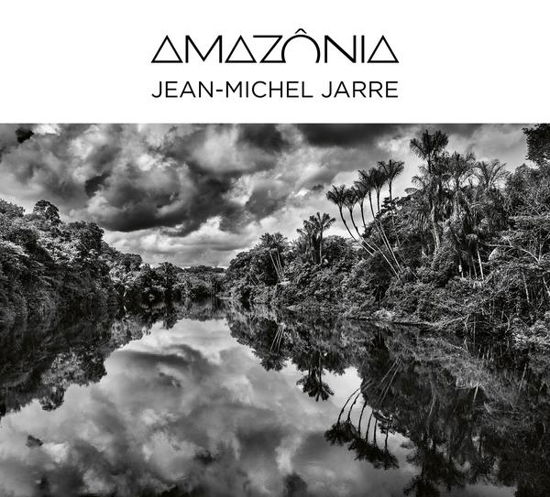 Amazonia - Jean-Michel Jarre - Musik - COLUMBIA - 0194398450513 - 9. april 2021