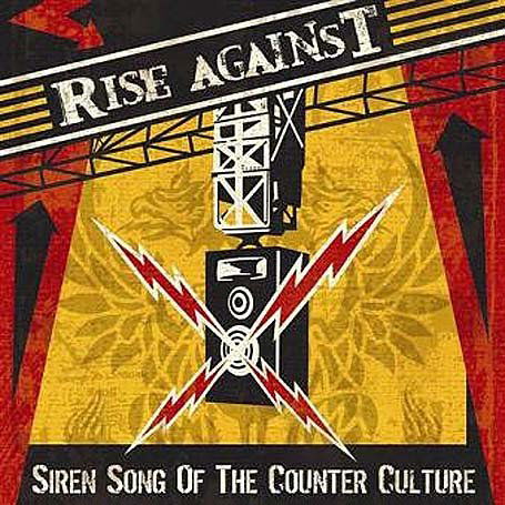 Siren Song of the Counter-culture - Rise Against - Musique - Universal Music - 0602498635513 - 12 juillet 2005