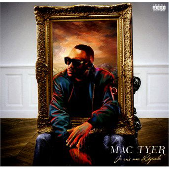 Cover for Mac Tyer · Je Suis Une Legende (CD) (2022)