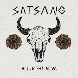 All. Right. Now. - Satsang - Music - SIDEONEDUMMY RECORDS - 0603967176513 - June 25, 2021