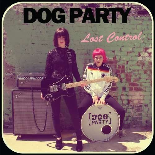 Cover for Dog Party · Lost Control (LP) (2013)