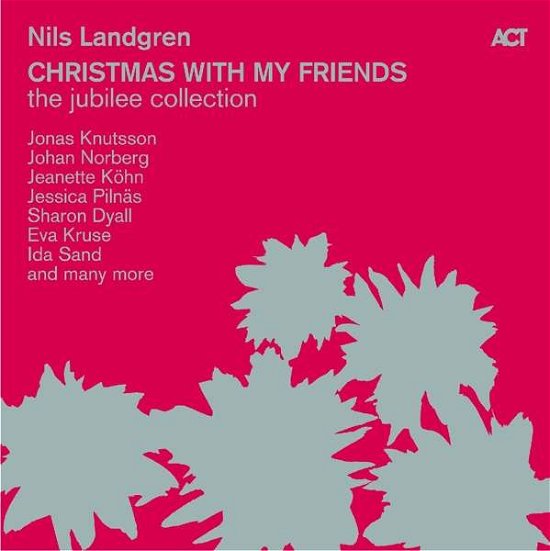 Cover for Nils Landgren · Christmas With My Friends - The Jubilee Collection (remastered) (180g) (Limited Edition) (LP) [Remastered, Limited edition] (2016)
