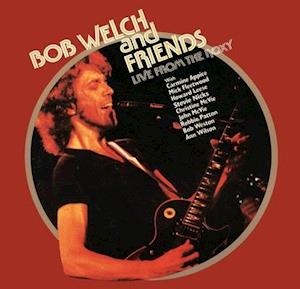 Live From The Roxy - Bob Welch - Música - RENAISSANCE - 0630428071513 - 28 de maio de 2021