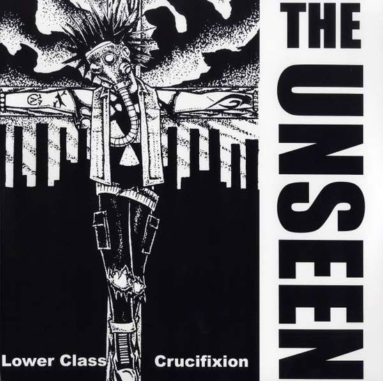 Cover for The Unseen · Lower Class Crucifixion (LP) (2006)