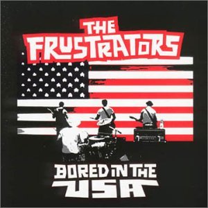 Cover for Frustrators · Bored In The Usa (10&quot;) [EP edition] (2000)