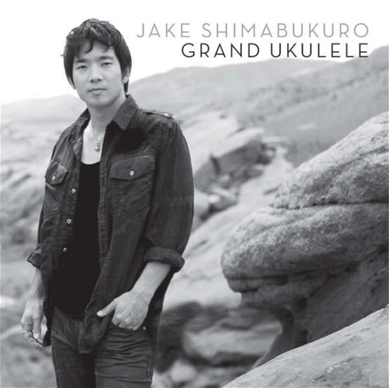 Cover for Jake Shimabukuro · Grand Ukulele (CD) (2012)