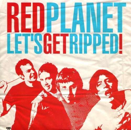 Cover for Red Planet · Let's Get Ripped (7&quot;vyl) (7&quot;) [EP edition] (2003)