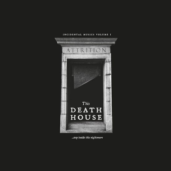 Cover for Attrition · Death House (LP) (2021)