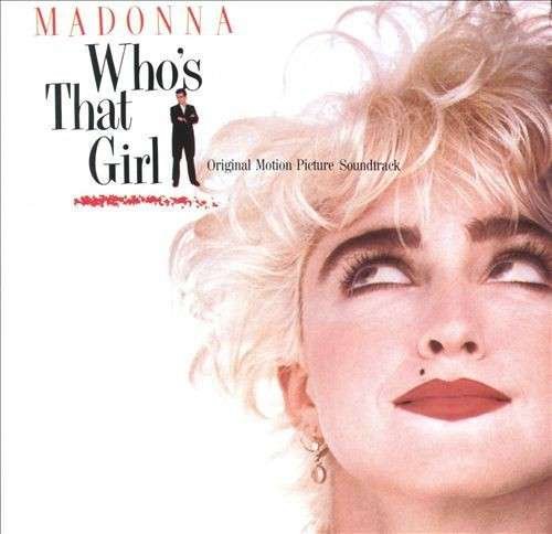 Who's That Girl - Madonna - Musik - Sire/City Hall - 0725543362513 - 21. august 2012