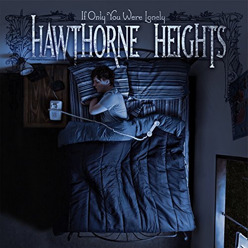 If Only You Were Lonely - Hawthorne Heights - Muziek - ROCK - 0746105026513 - 2 oktober 2015