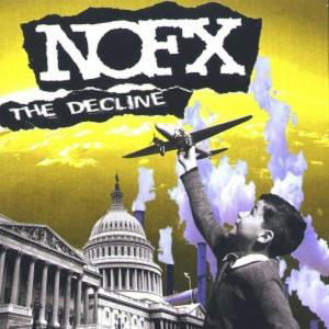 Cover for Nofx · The Decline (LP) [EP edition] (1999)