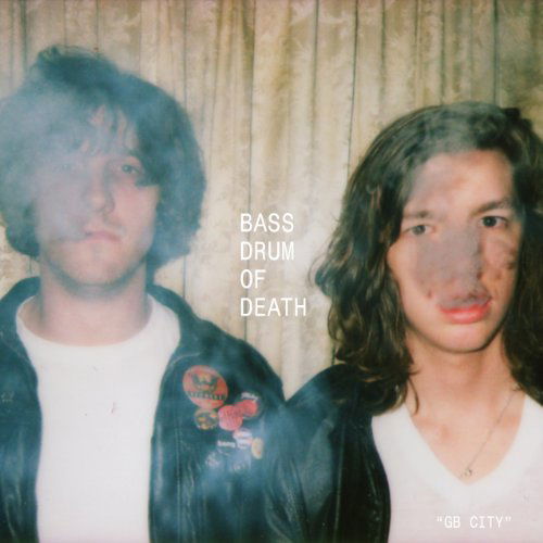 Bass Drum Of Death · Gb City (LP) (2011)