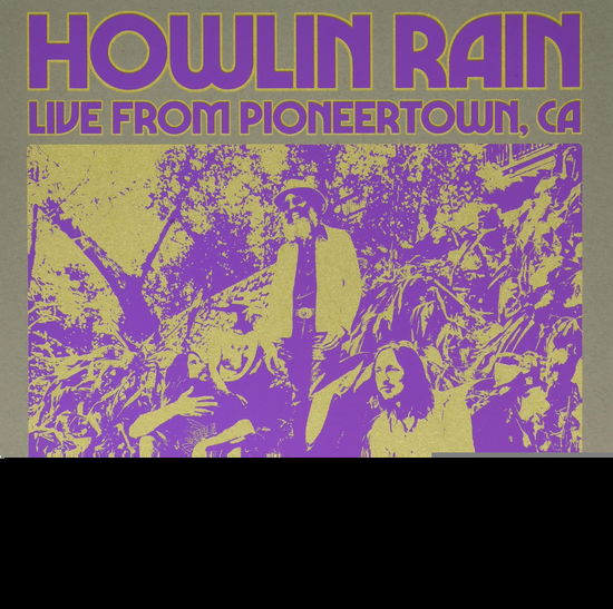 Under The Wheels Vol.5: Live From Pioneertown, Ca - Howlin Rain - Music - SILVER CURRENT - 0795154136513 - October 28, 2022