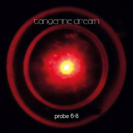 Cover for Tangerine Dream · Probe 6-8 (LP) (2021)