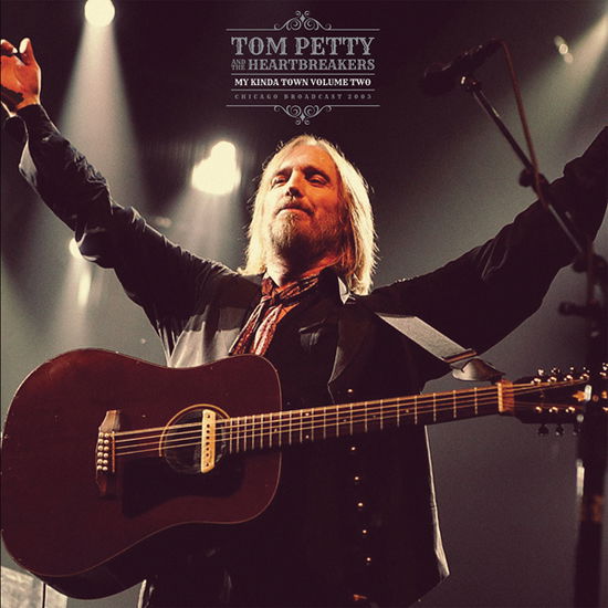 My Kinda Town Vol. 2 - Tom Petty - Music - PARACHUTE - 0803343259513 - January 15, 2021