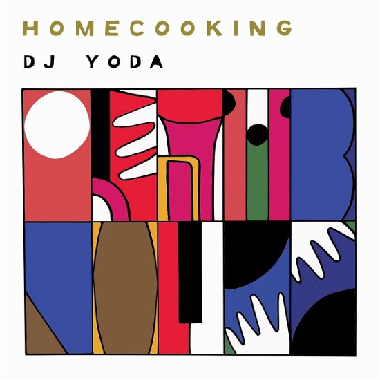 Cover for DJ Yoda · Home Cooking (LP) (2019)