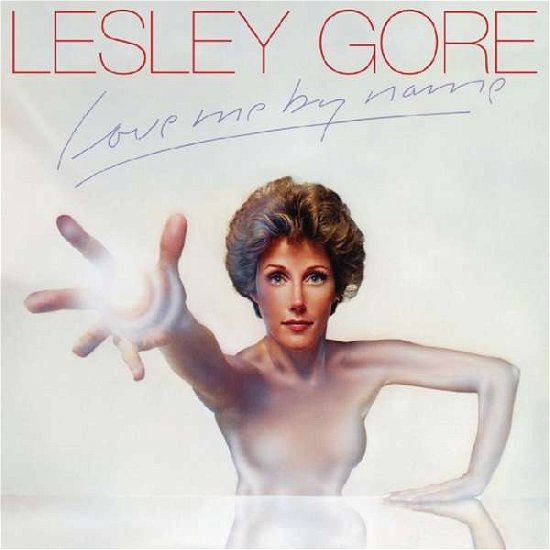 Cover for Lesley Gore · Love Me by Name (CD) [Expanded edition] (2017)