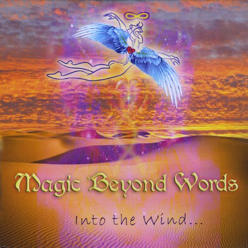 Cover for Magic Beyond Words · Into the Wind (CD) (2011)