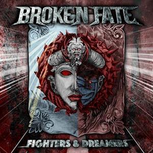 Fighters & Dreamers - Broken Fate - Musique - LUCKY BOB - 0886922158513 - 24 février 2023