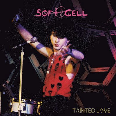 Tainted Love - Soft Cell - Muziek - CLEOPATRA RECORDS - 0889466228513 - 9 april 2021