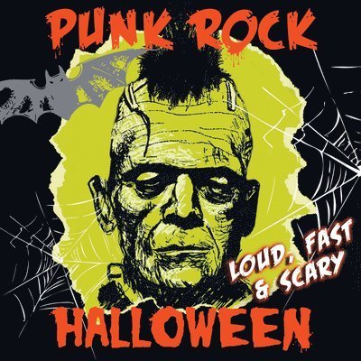 Punk Rock Halloween: Loud, Fast & Scary (LP) (2022)